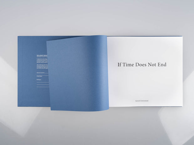 If Time Does Not End by Janick Entremont